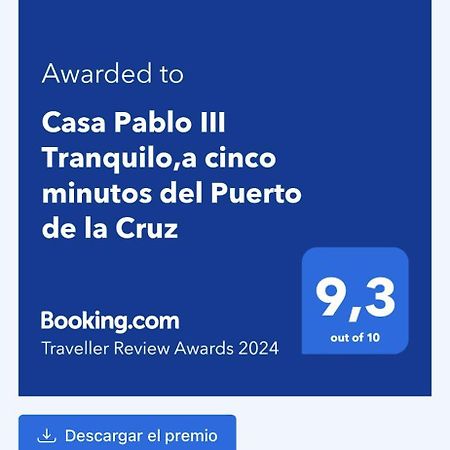 Casa Pablo III Tranquilo,A Cinco Minutos Del Puerto De La Cruz Apartman Los Realejos Kültér fotó